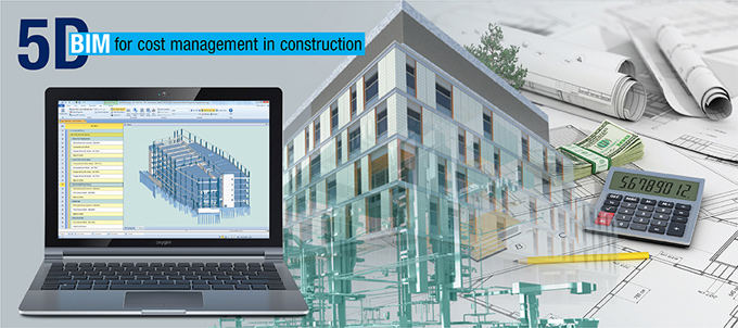 Benefits of 5D BIM Cost Estimation in Construction