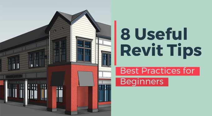 8 Revit Tips for Beginners