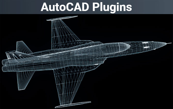 Top 10 AutoCAD Plugins You Definitely Need